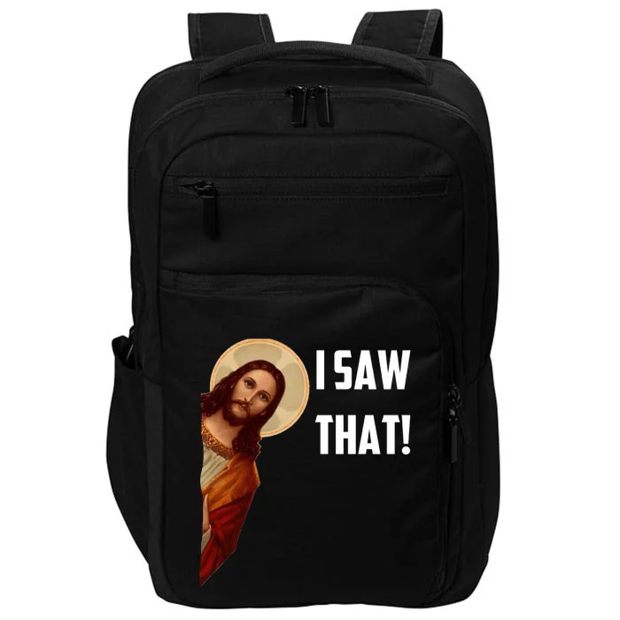 Jesus I Saw That Impact Tech Backpack