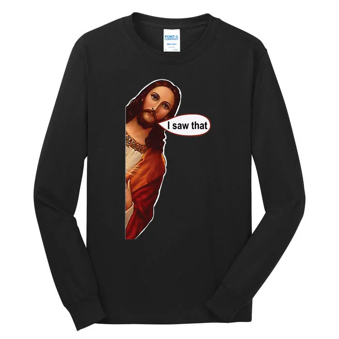 Jesus I saw that cute graphic top tee short sleeve Tall Long Sleeve T-Shirt