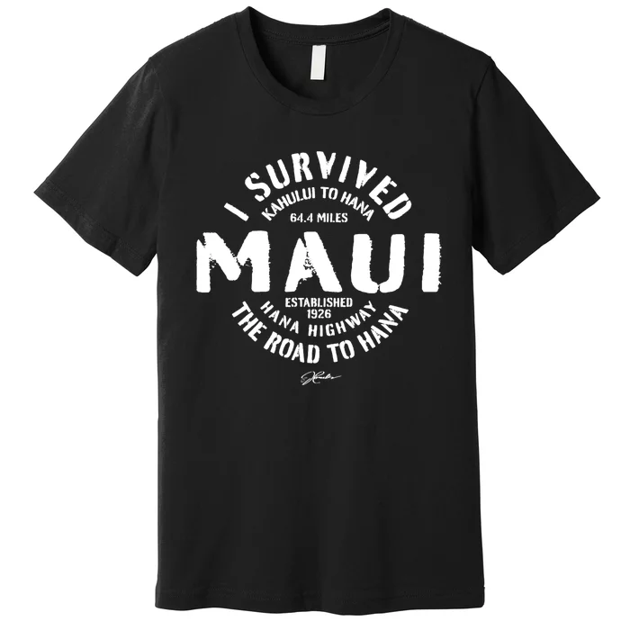 JCombs: I Survived The Road To Hana (Hana Highway) Maui Premium T-Shirt