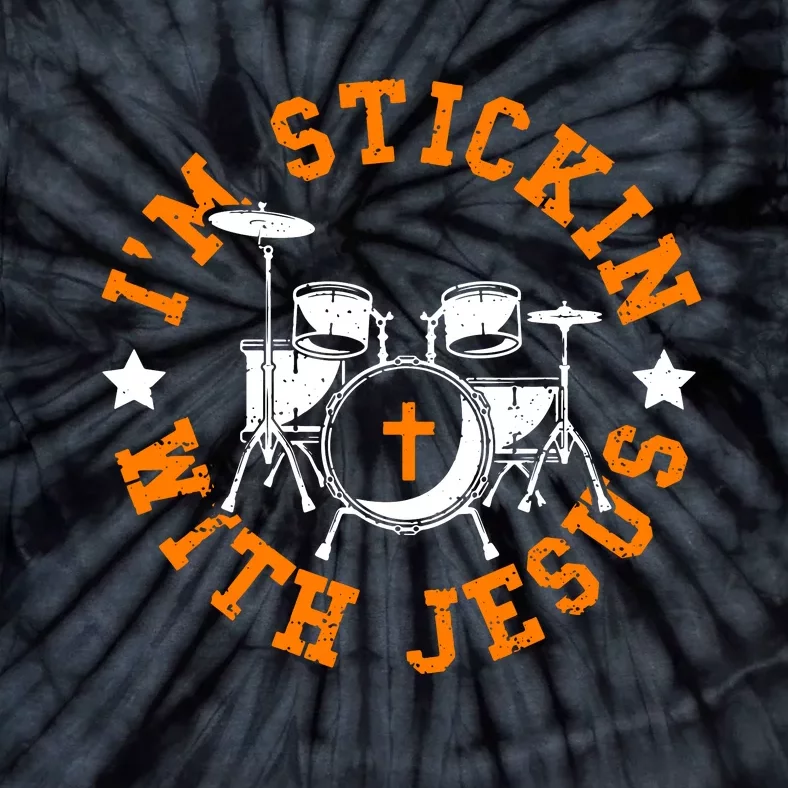 Jesus Im Stickin With Jesus Tie-Dye T-Shirt