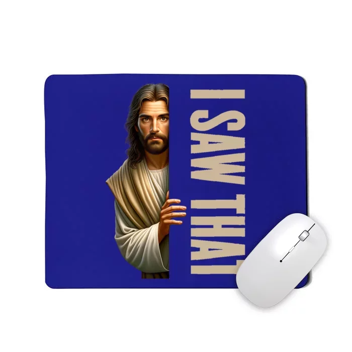 Jesus I Saw That Funny Mousepad