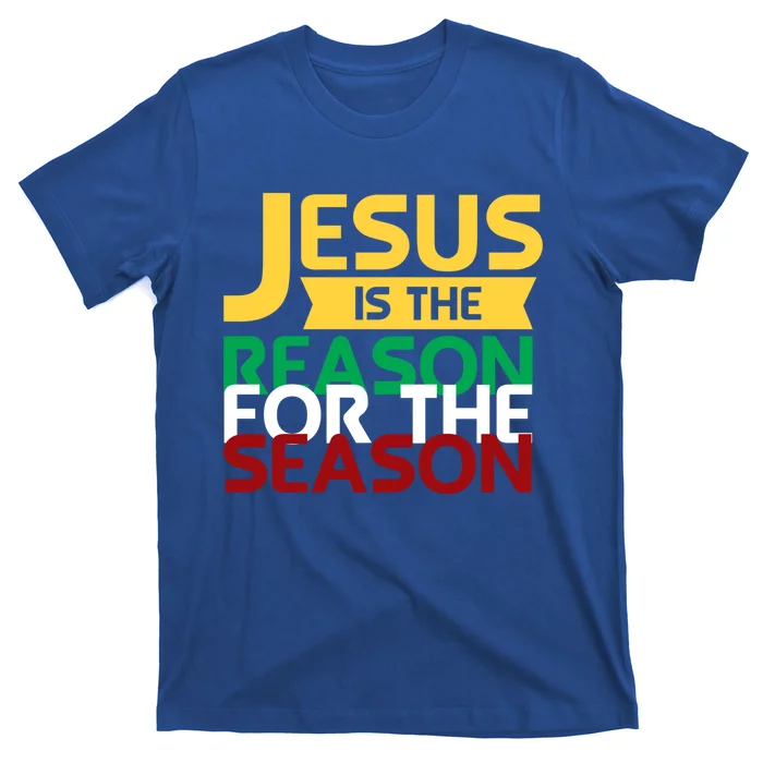 Jesus Is The Reason For The Season Christian Christmas Xmas Funny Gift T-Shirt