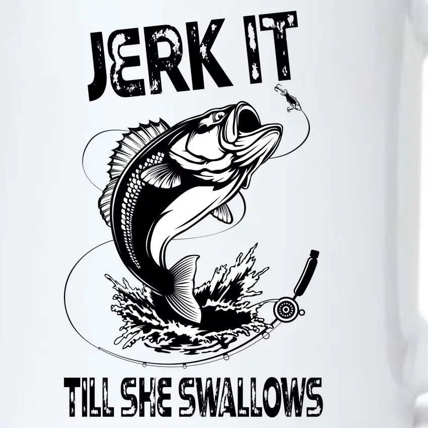 Jerk It Till She Swallows Funny Fishing Black Color Changing Mug