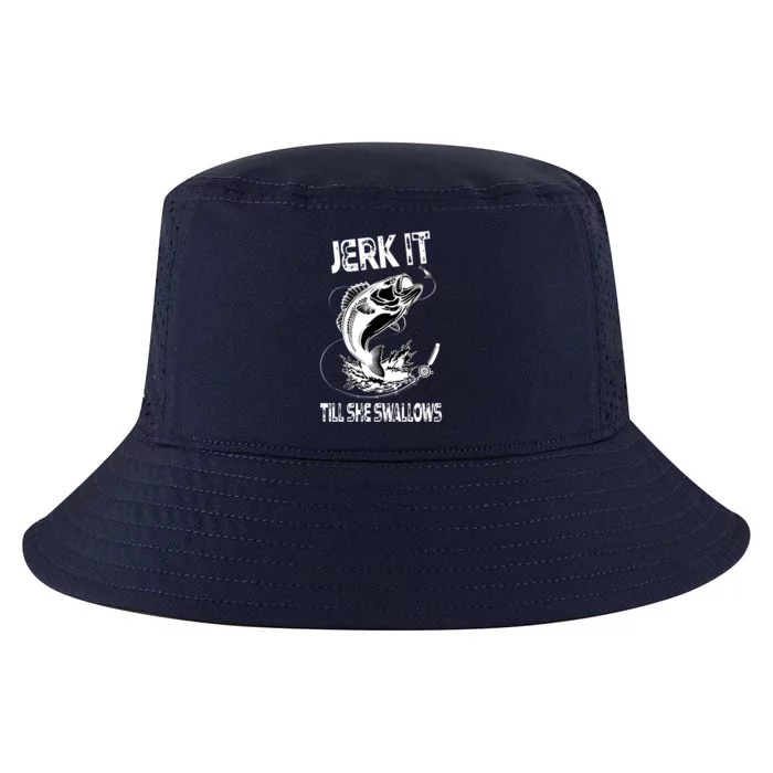 Jerk It Till She Swallows Funny Fishing Cool Comfort Performance Bucket Hat