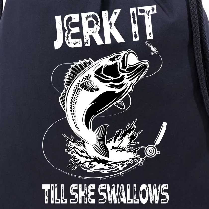 Jerk It Till She Swallows, It's A Fishing Thing You Won't Understand, T-Shirt / Blue / L