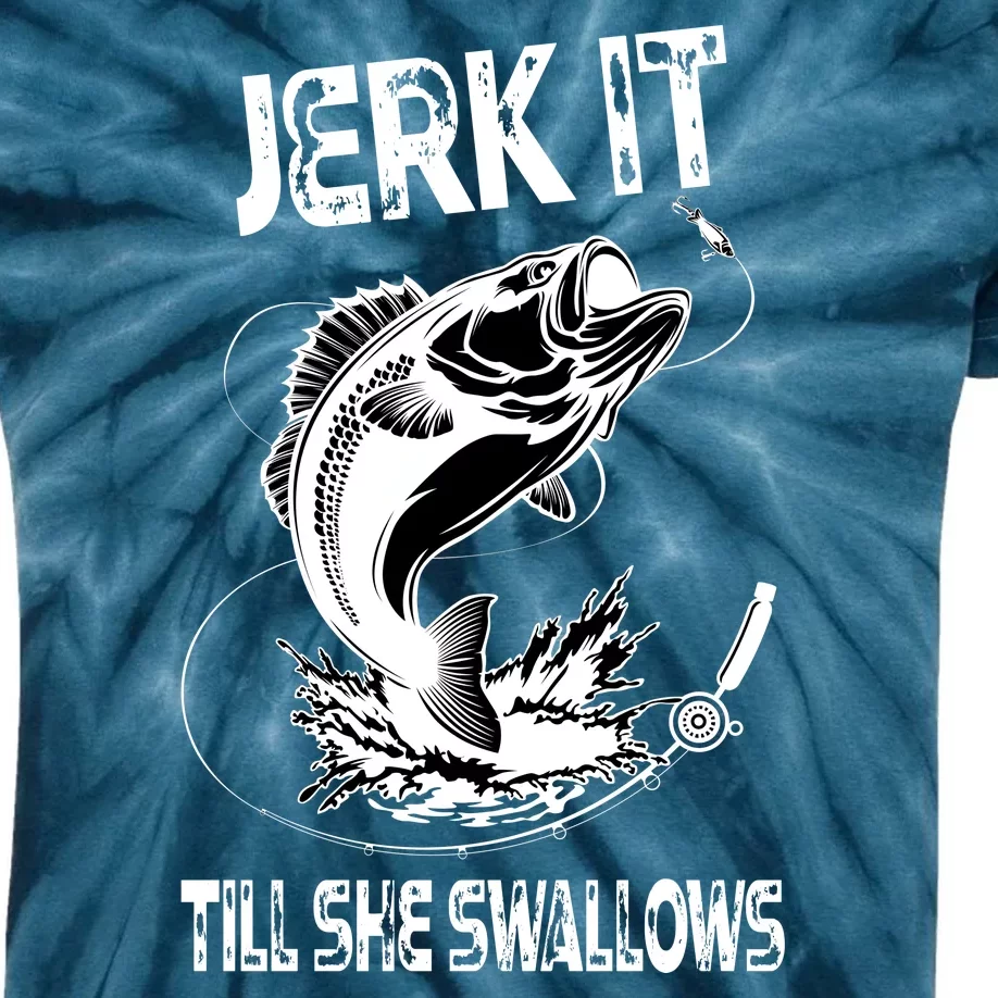 Jerk It Till She Swallows Funny Fishing Kids Tie-Dye T-Shirt