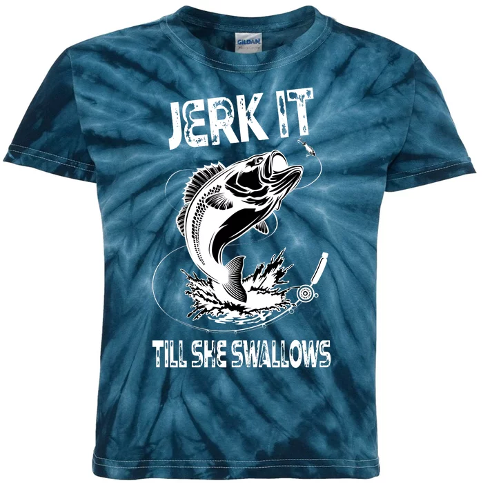 Jerk It Till She Swallows Funny Fishing Kids Tie-Dye T-Shirt