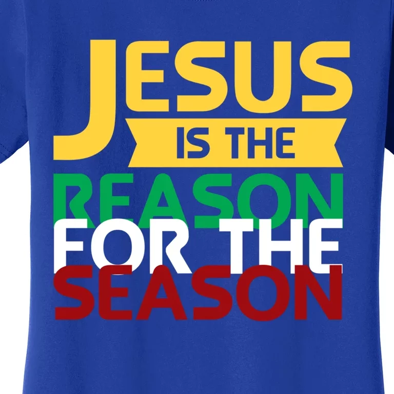 Jesus Is The Reason For The Season Christian Christmas Xmas Gift Women's T-Shirt