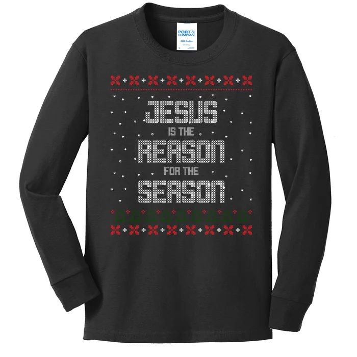 Jesus Is The Reason For The Season Ugly Christmas Sweater Kids Long Sleeve Shirt