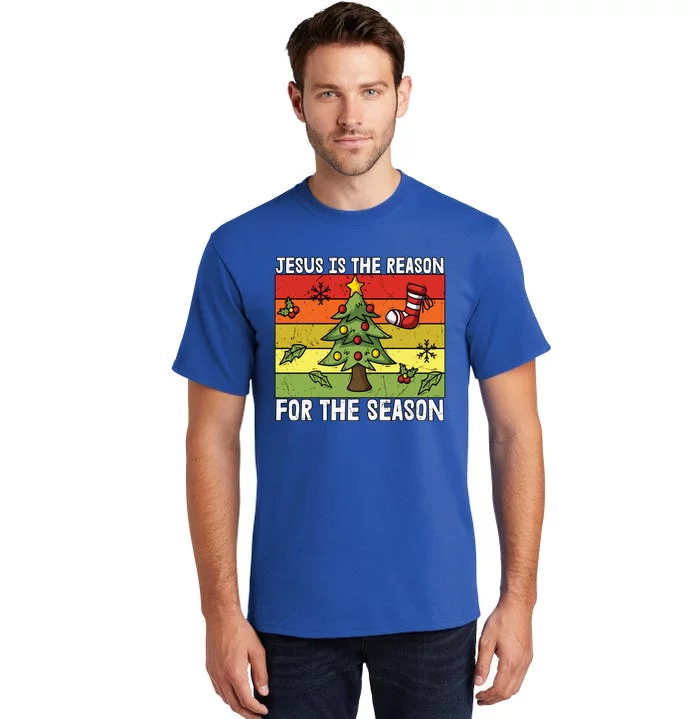 Jesus Is The Reason For The Season Christmas Christian Faith Meaningful Gift Tall T-Shirt