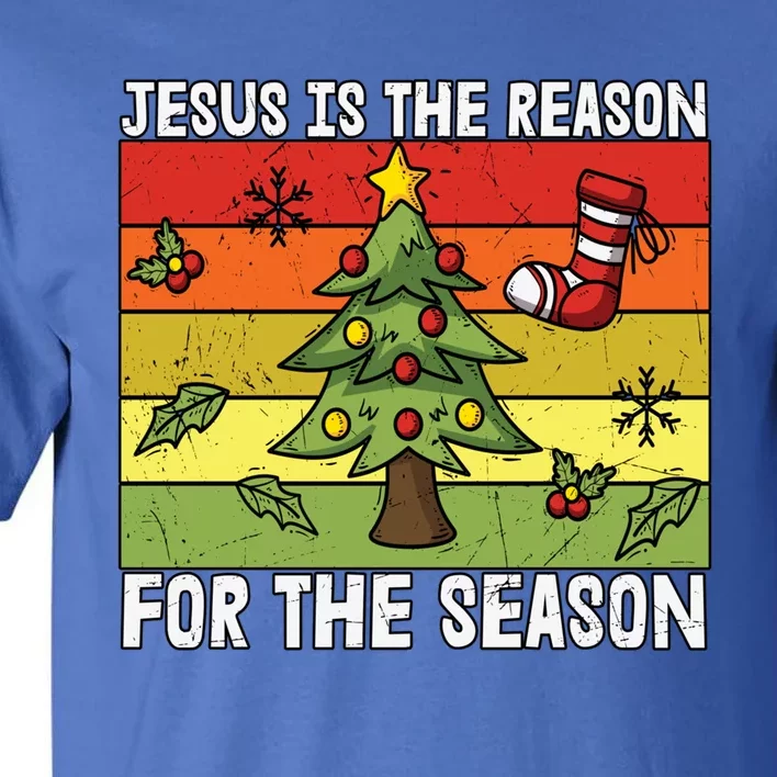 Jesus Is The Reason For The Season Christmas Christian Faith Meaningful Gift Tall T-Shirt