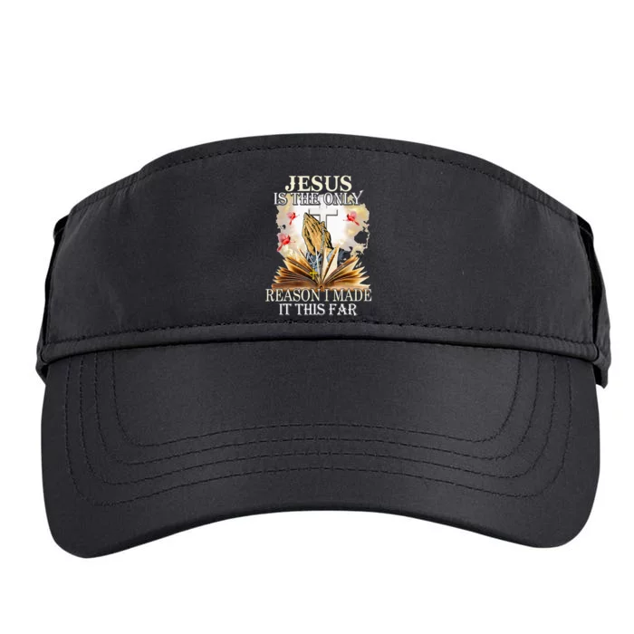 Jesus Is The Only Reason I Made It This Far Fun Christian Adult Drive Performance Visor