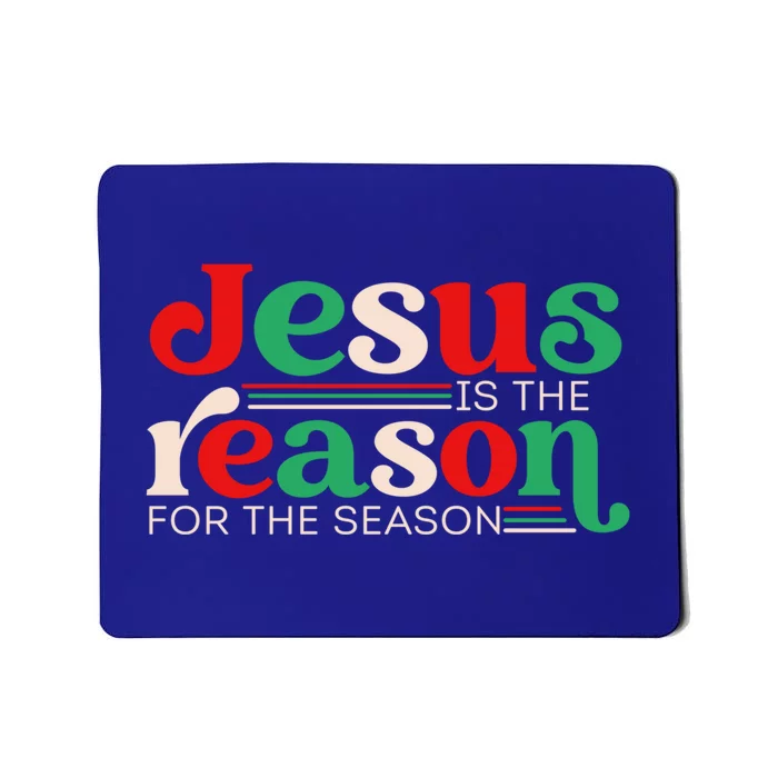 Jesus Is The Reason For The Season Christmas Christian Retro Cute Gift Mousepad