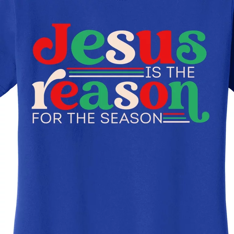 Jesus Is The Reason For The Season Christmas Christian Retro Cute Gift Women's T-Shirt