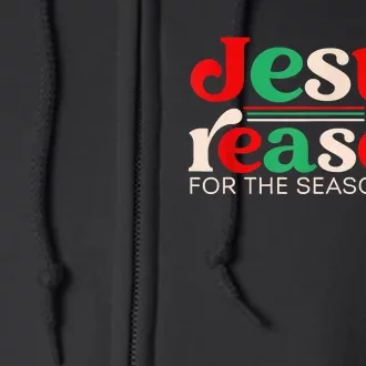 Jesus Is The Reason For The Season Christmas Christian Retro Full Zip Hoodie