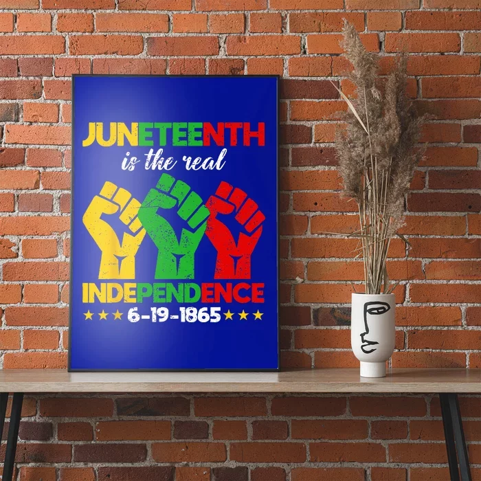 Juneteenth Is The Real Independence Day 1865 Freedom Pride Poster