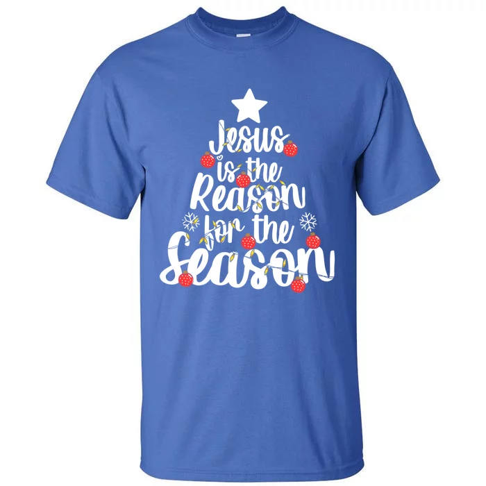 Jesus Is The Reason For The Season Christmas Day Xmas Gift Tall T-Shirt