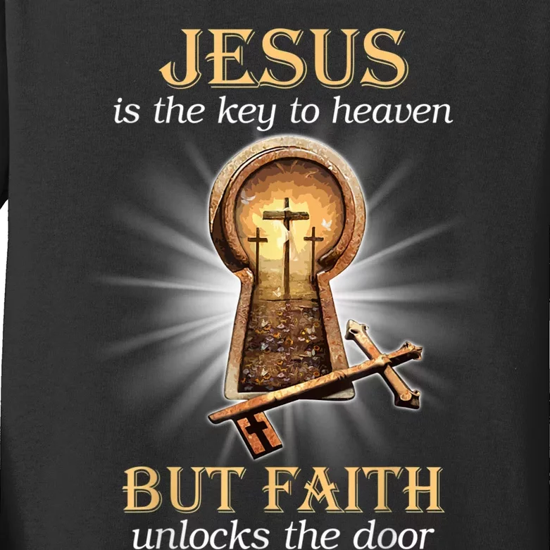 Jesus Is The Key To Heaven But Faith Unlocks Door Christian Kids Long Sleeve Shirt