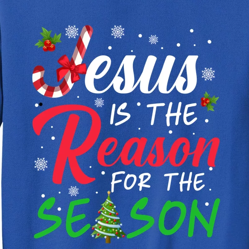 Jesus Is The Reason For The Season Christmas Funny Christian Gift Sweatshirt