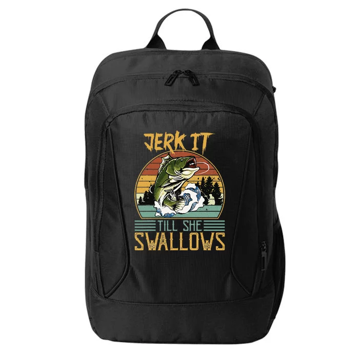 Jerk It Till She Swallows City Backpack