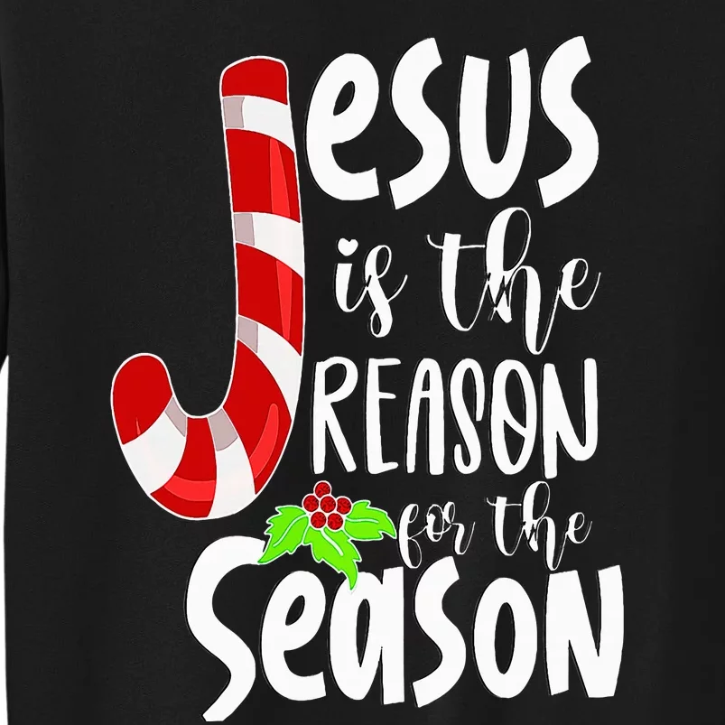 Jesus Is The Reason For The Season Christian Santa Christmas Tall Sweatshirt