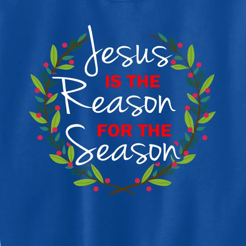 Jesus Is The Reason For The Season Gift Kids Sweatshirt