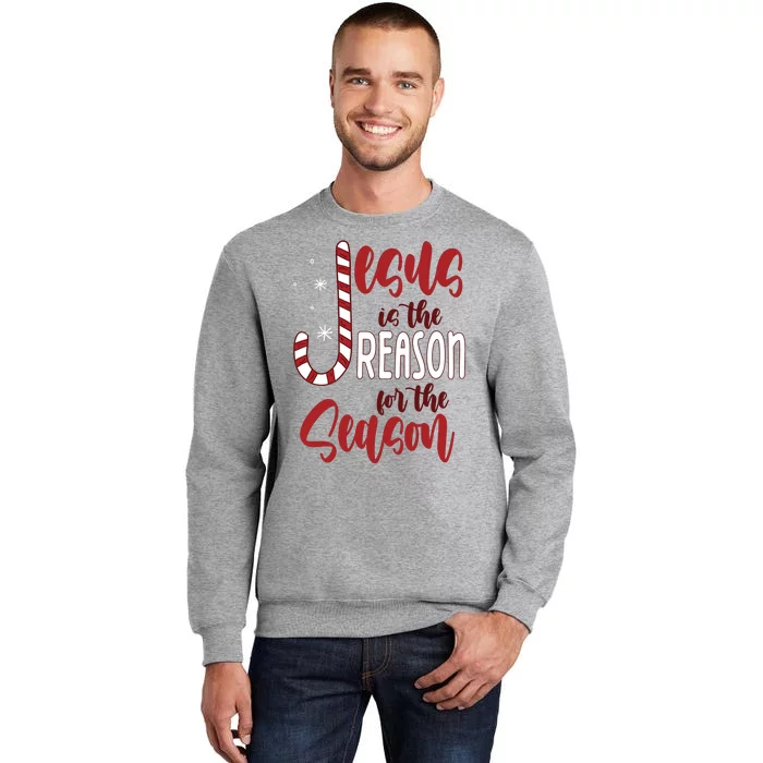 Jesus Is The Reason For The Season Candy Cane Christmas Tall Sweatshirt