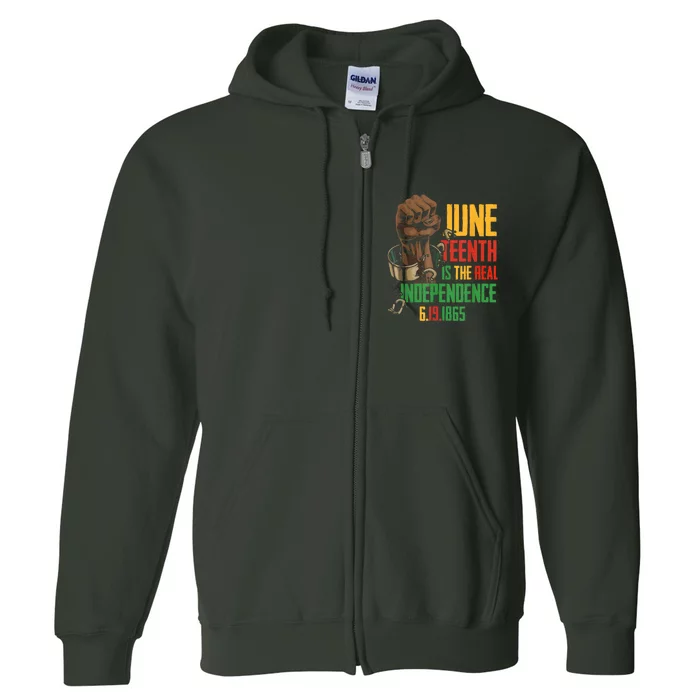 Juneteenth Is The Real Independence Day 1865 Freedom Full Zip Hoodie