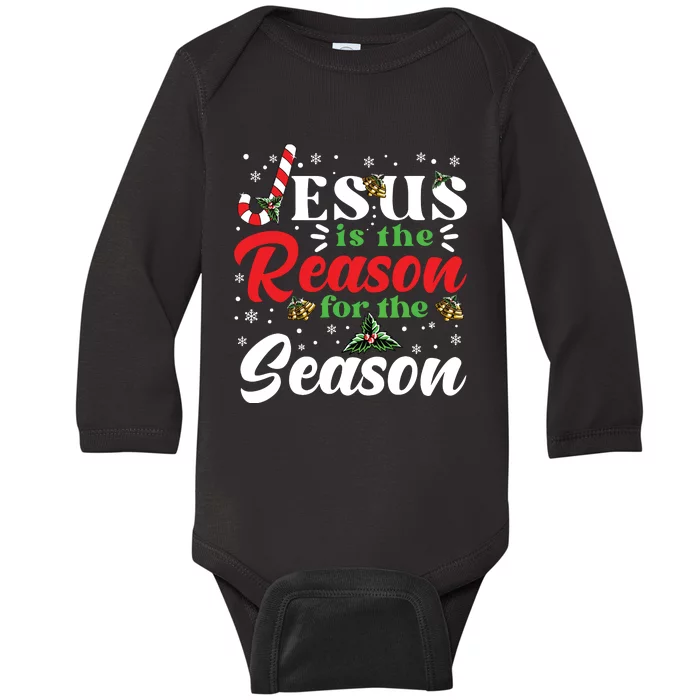 Jesus Is The Reason For The Season Christmas Xmas Christian Baby Long Sleeve Bodysuit