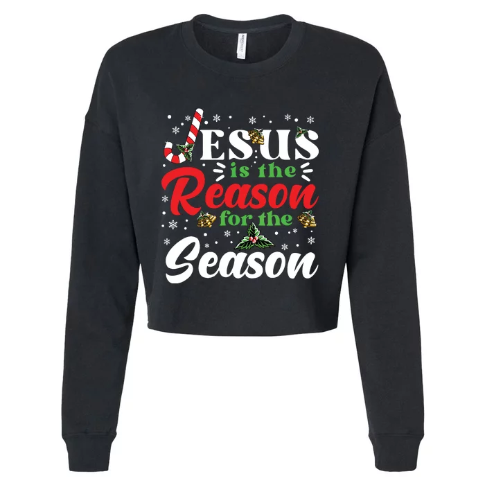 Jesus Is The Reason For The Season Christmas Xmas Christian Cropped Pullover Crew