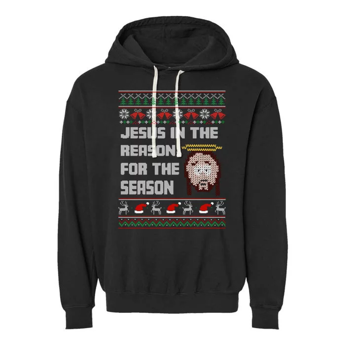 Jesus Is The Reason For The Season Christmas Ugly Sweater Garment-Dyed Fleece Hoodie