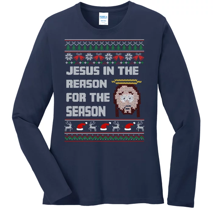 Jesus Is The Reason For The Season Christmas Ugly Sweater Ladies Long Sleeve Shirt