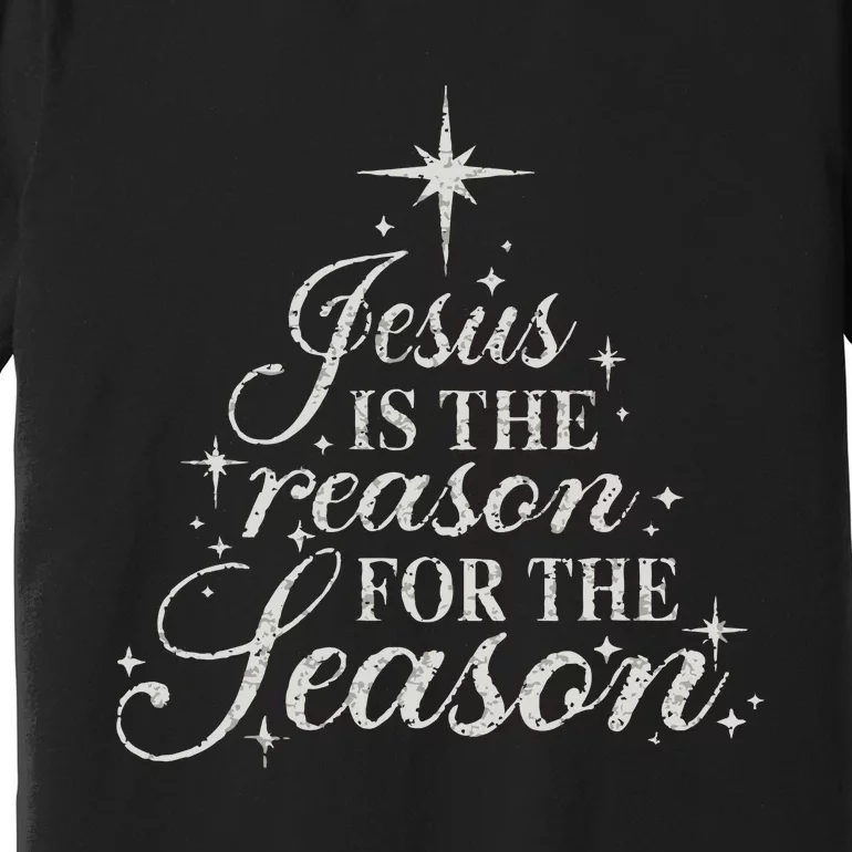 Jesus Is The Reason For The Season Christian Christmas Premium T-Shirt