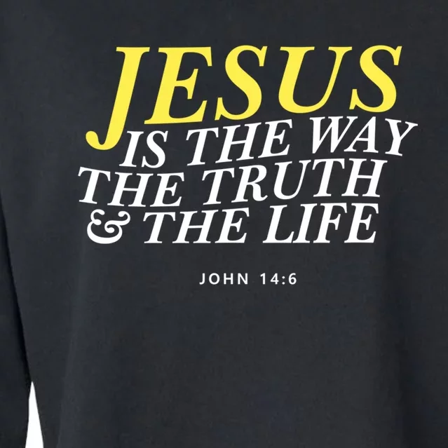 Jesus Is The Way The Truth Gift Cropped Pullover Crew