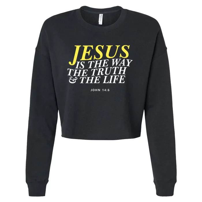 Jesus Is The Way The Truth Gift Cropped Pullover Crew