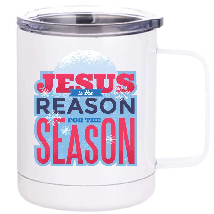 Jesus Is The Reason For The Season Christmas Front & Back 12oz Stainless Steel Tumbler Cup