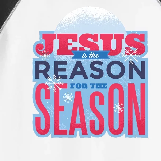 Jesus Is The Reason For The Season Christmas Toddler Fine Jersey T-Shirt