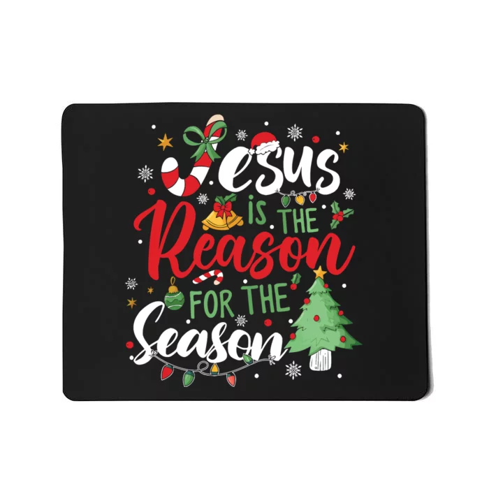 Jesus Is The Reason For The Season Christmas Mousepad