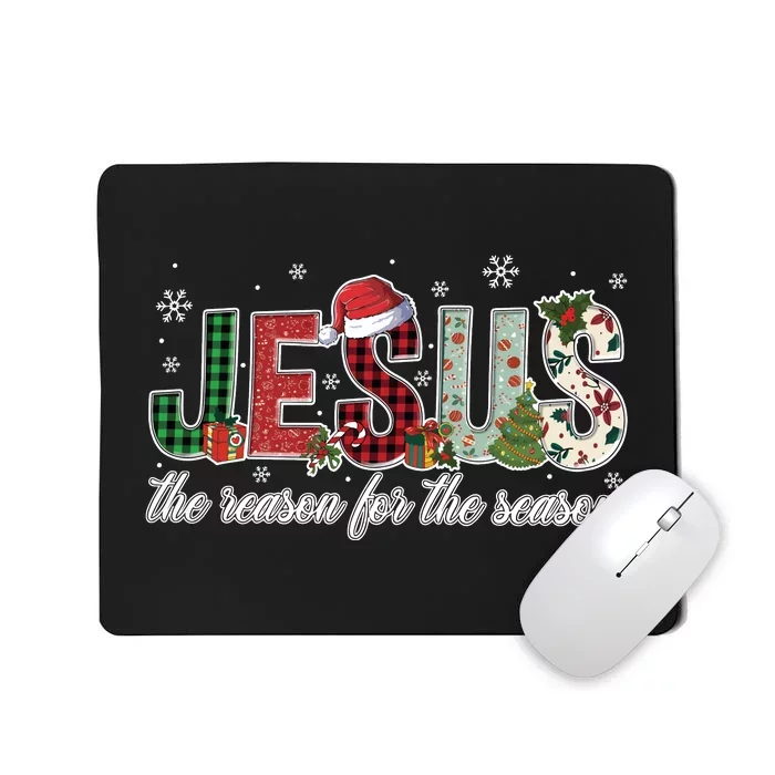 Jesus Is The Reason Jesus Christmas Mousepad