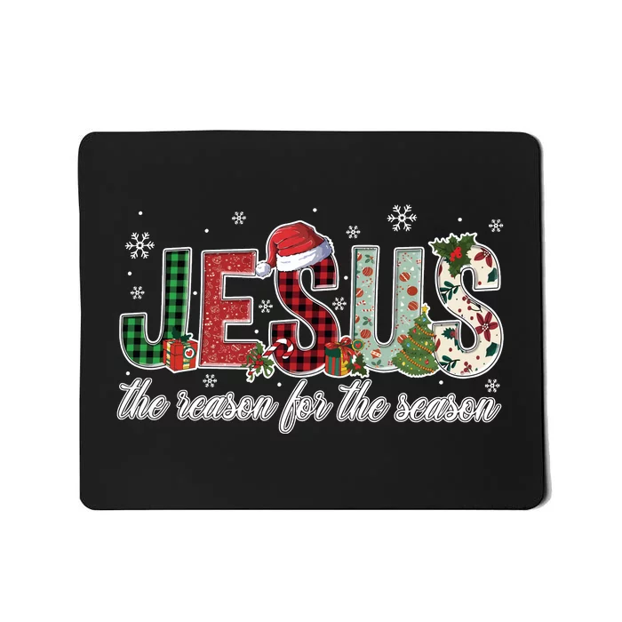 Jesus Is The Reason Jesus Christmas Mousepad