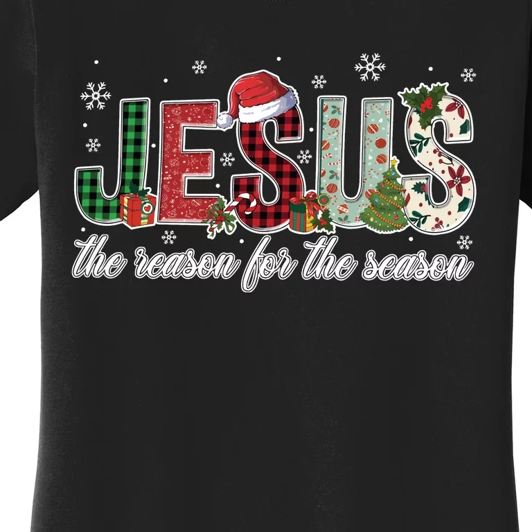 Jesus Is The Reason Jesus Christmas Women's T-Shirt