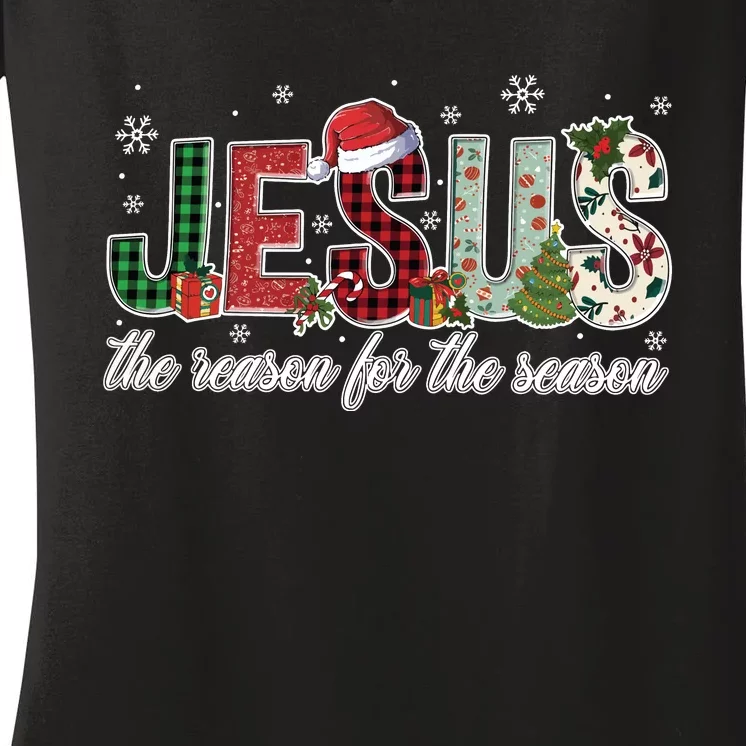 Jesus Is The Reason Jesus Christmas Women's V-Neck T-Shirt