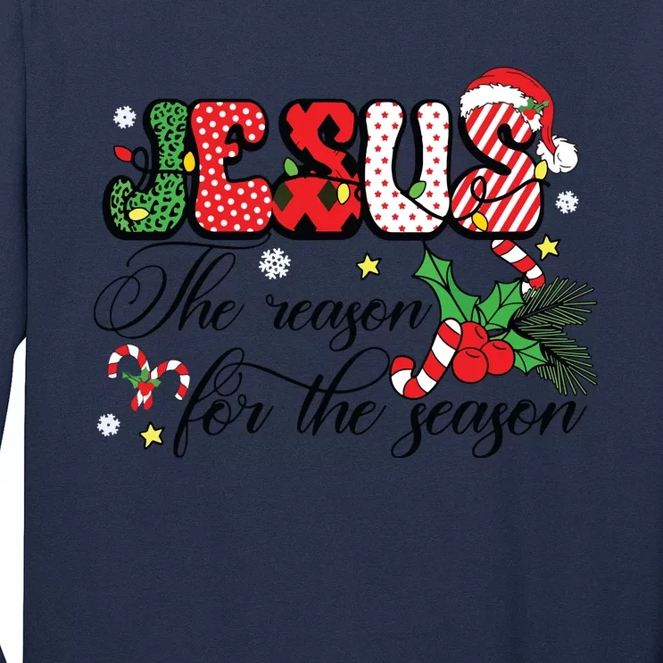 Jesus Is The Reason For The Season Christian Christmas Long Sleeve Shirt