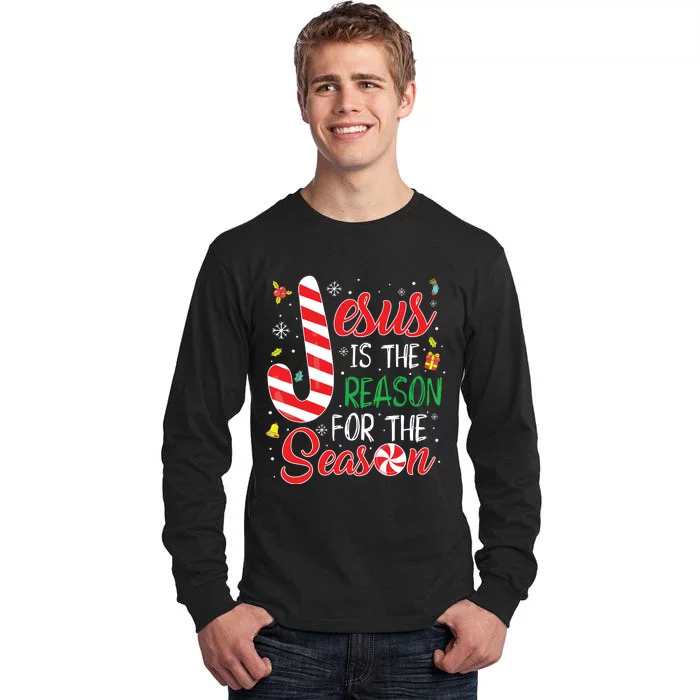 Jesus Is The Reason For The Season Christmas Pajama Gifts Tall Long Sleeve T-Shirt