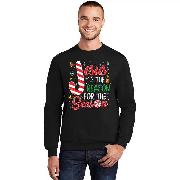 Jesus Is The Reason For The Season Christmas Pajama Gifts Tall Sweatshirt