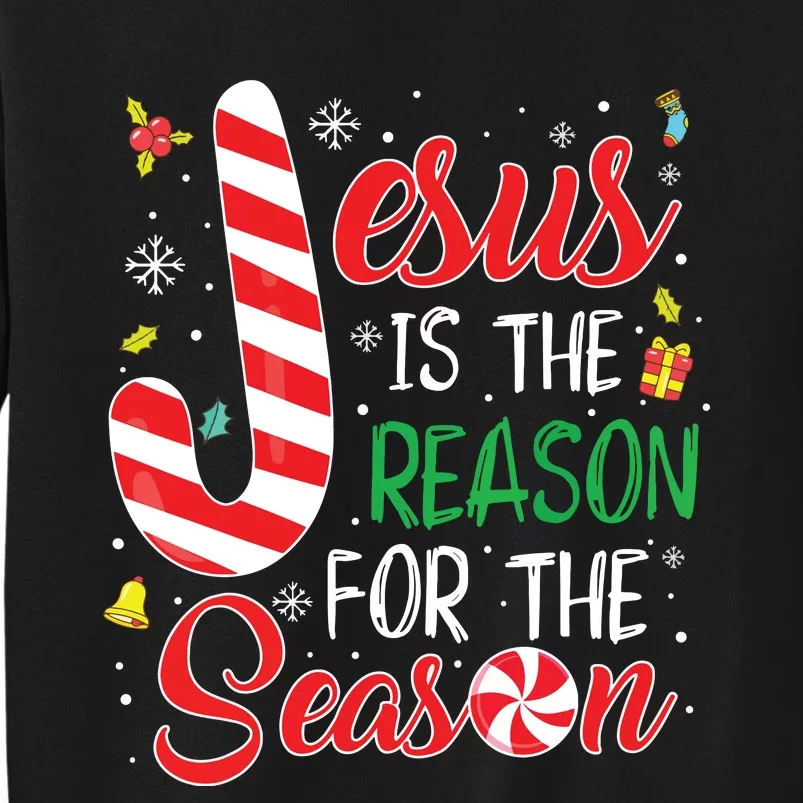 Jesus Is The Reason For The Season Christmas Pajama Gifts Tall Sweatshirt