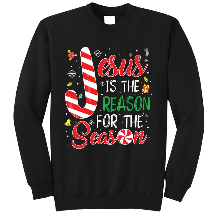 Jesus Is The Reason For The Season Christmas Pajama Gifts Tall Sweatshirt