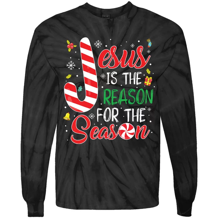 Jesus Is The Reason For The Season Christmas Pajama Gifts Tie-Dye Long Sleeve Shirt