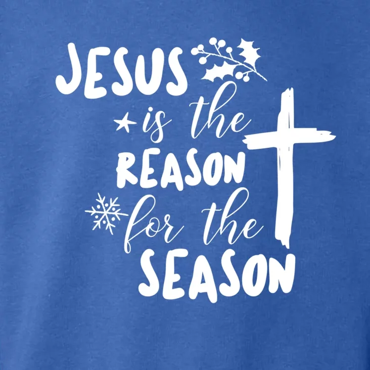 Jesus Is The Reason For The Season Christian Christmas Gift Toddler Hoodie