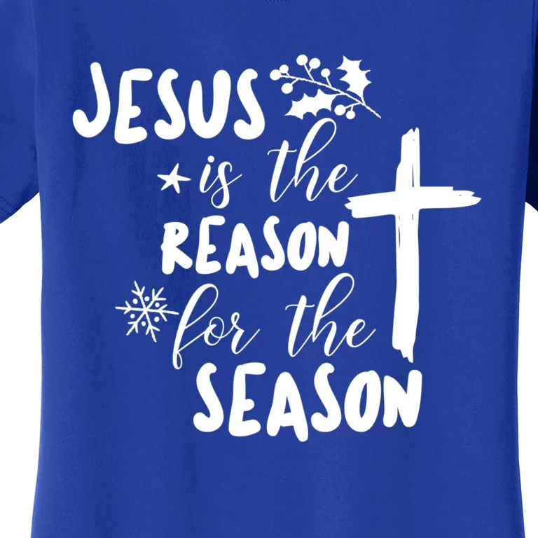 Jesus Is The Reason For The Season Christian Christmas Gift Women's T-Shirt